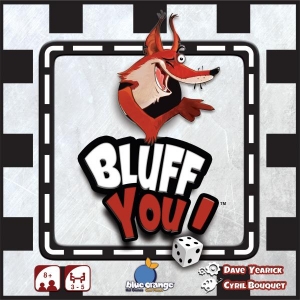 BLUFF YOU